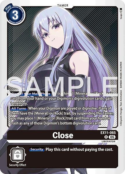 Close [EX11-065] [Dawn of Liberator]