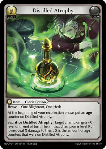 Distilled Atrophy (056) [Radiant Origins: Pantheon]