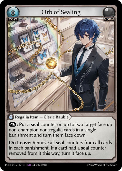 Orb of Sealing (31) [.asphodel/paradise Event Pack]