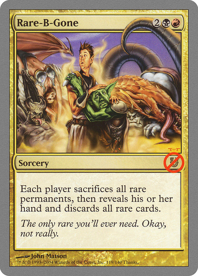magic rare cards Rare-B-Gone [Unhinged]